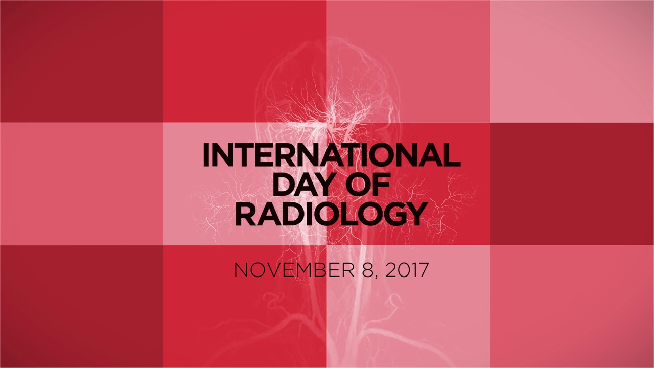 Today Is International Day Of Radiology