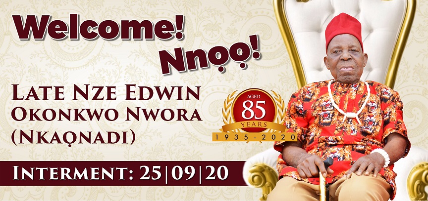 Nze Edwin Nwora For Burial Friday This Week At Enugwu-Ukwu