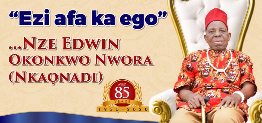 Commentary: Profile Of Nze Edwin Okonkwo Nwora (NKAỌNADI)