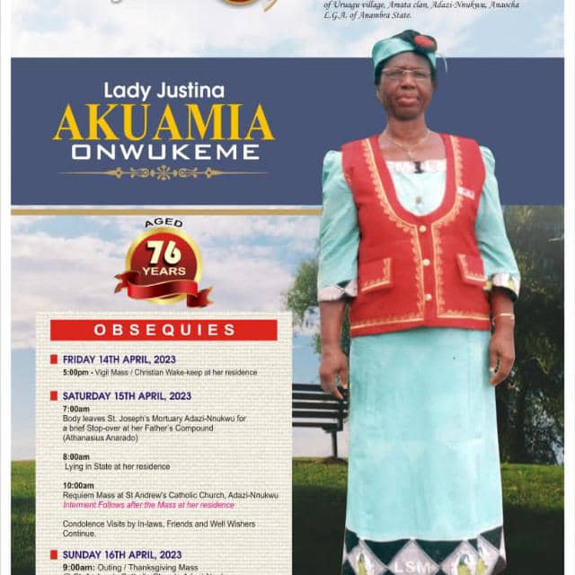 THE LIFE AND TIMES OF LATE LADY JUSTINA AKUAMIA ONWUKEME (NEE ANARADO)