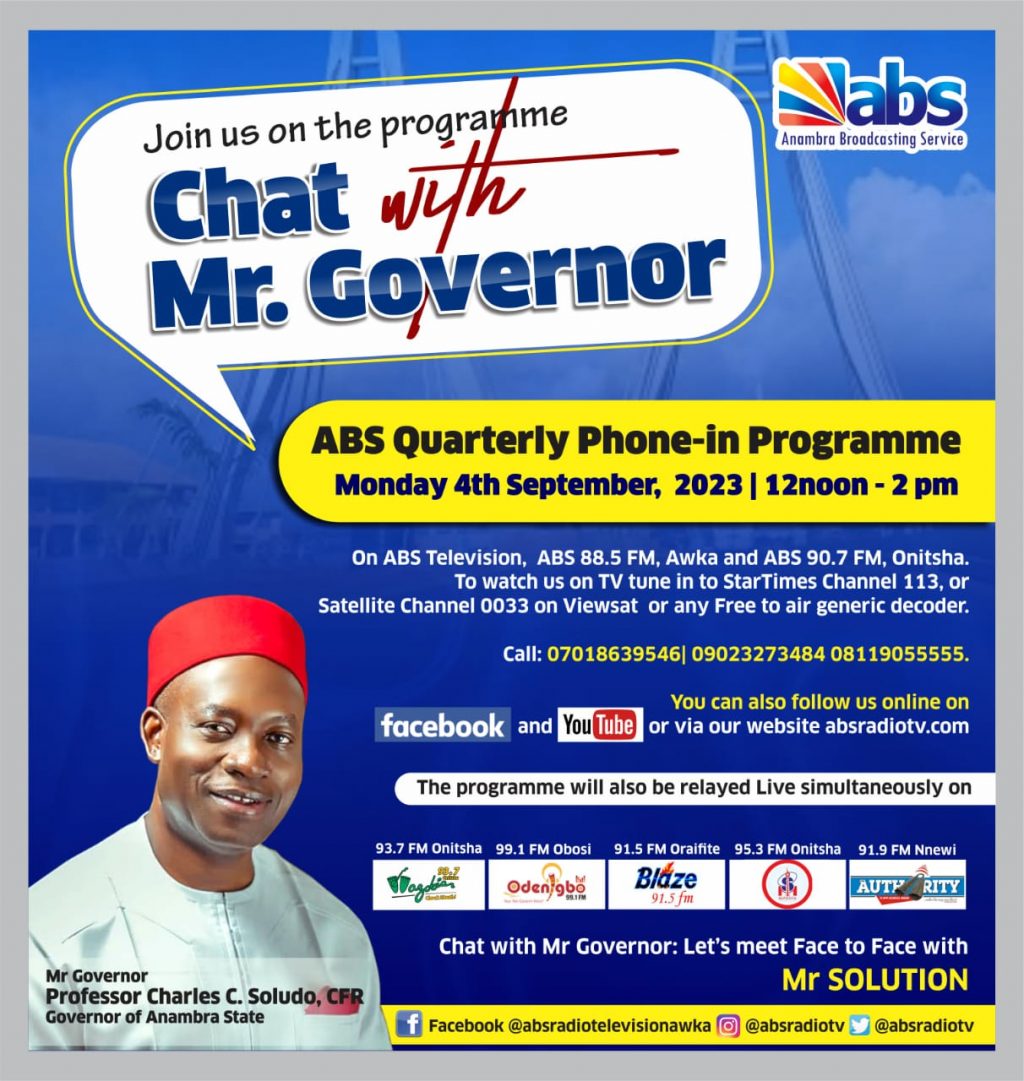 ABS  Phone-in Programme, “Chat with Mr Governor” Holds  Today