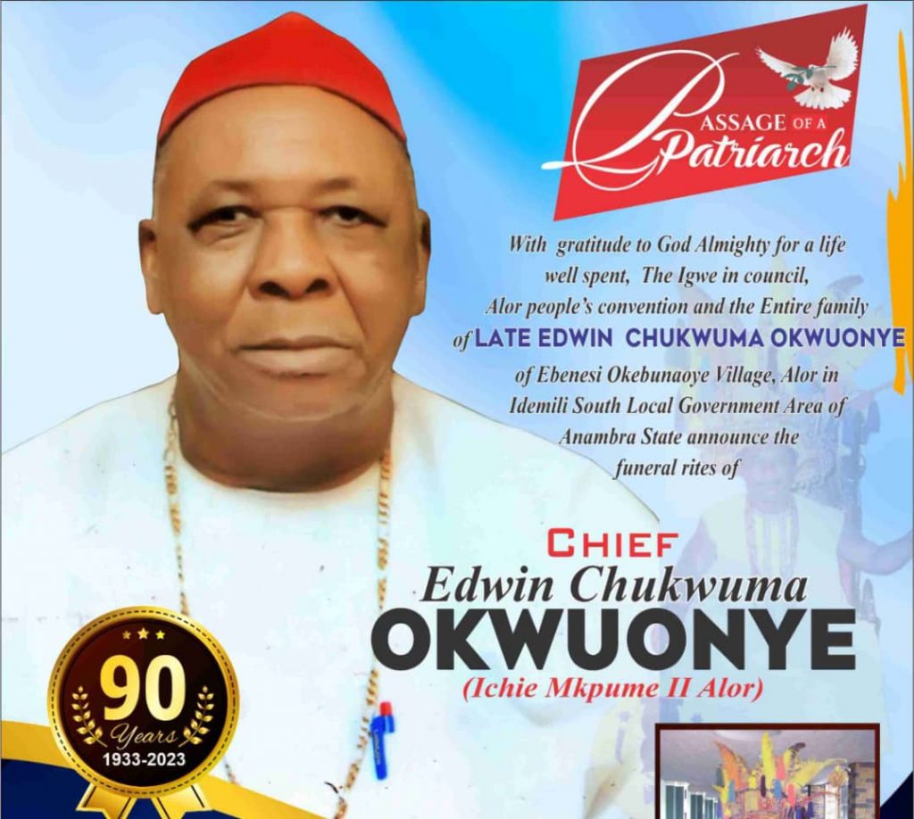 BIOGRAPHY OF THE LATE CHIEF EDWIN CHUKWUMA  NWANKWO OKWUONYE