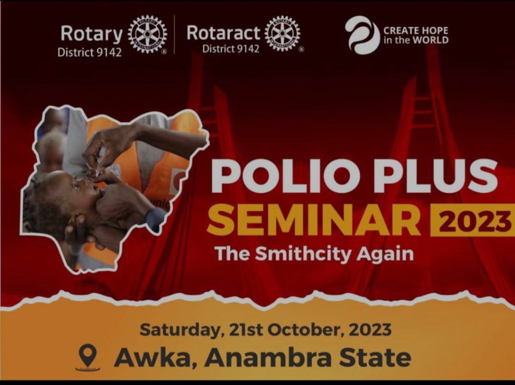 Rotary International To  Hold 2023 Polio Plus  Seminar In Awka