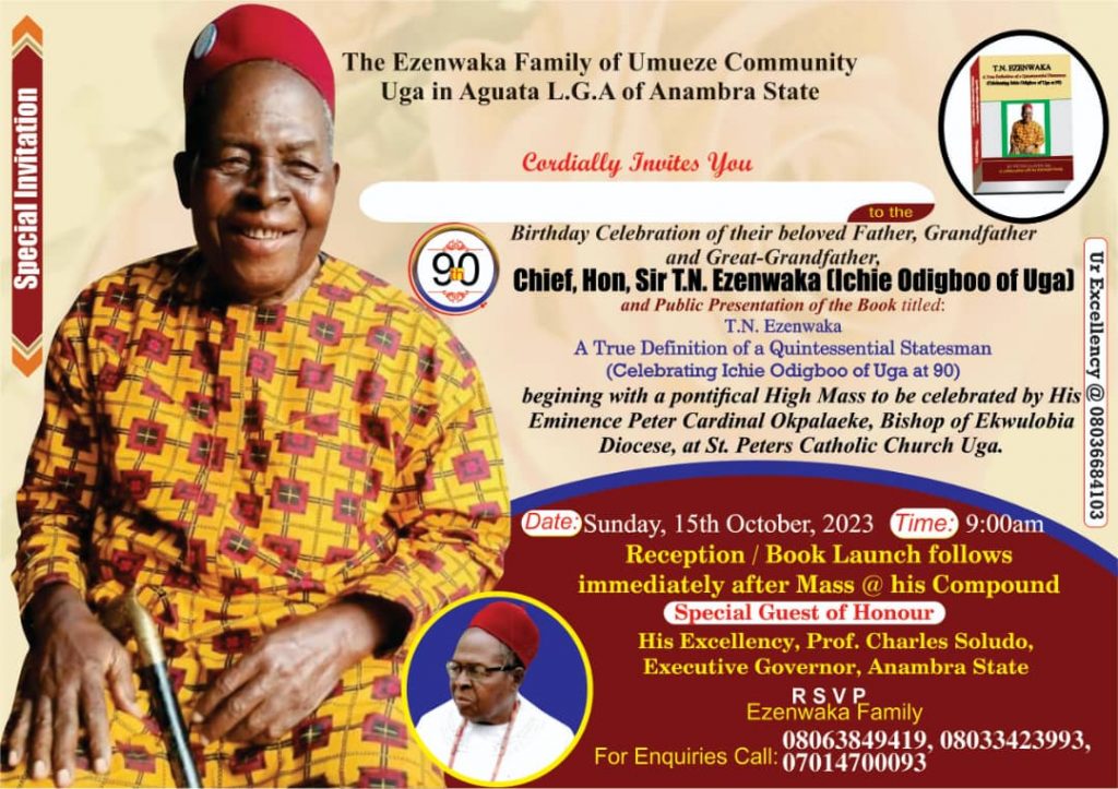 CELEBRATING CHIEF SIR T.N EZENWAKA @ 90