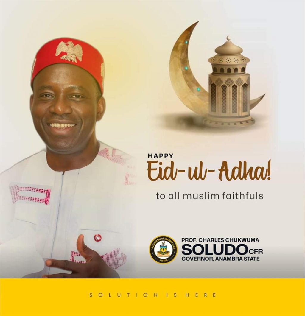 Eid-el-Adha : Soludo Felicitates Muslims