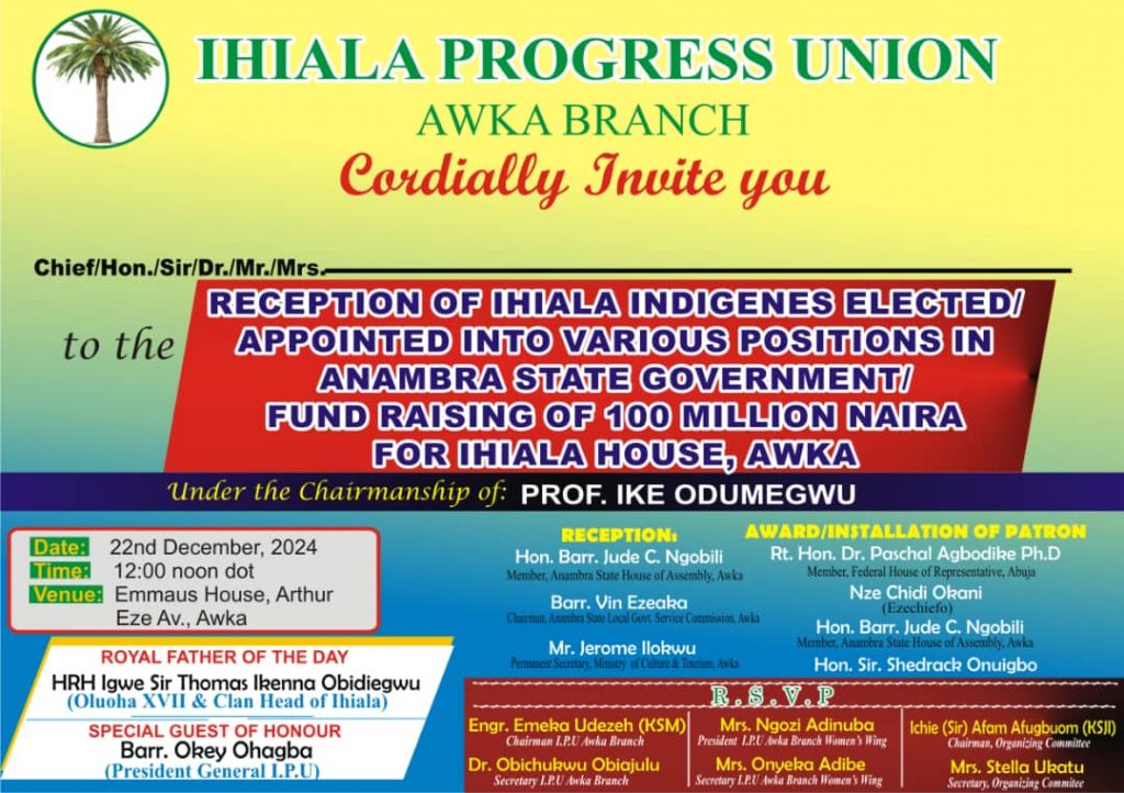 COMMENTARY: IHIALA PROGRESS  UNION AWKA BRANCH HONOURS ILLUSTRIOUS SONS, INSTALLS  PATRONS